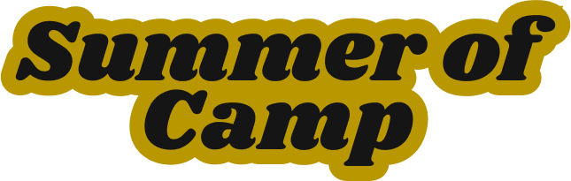 Sticker noting this is a film in our Summer of Camp series.